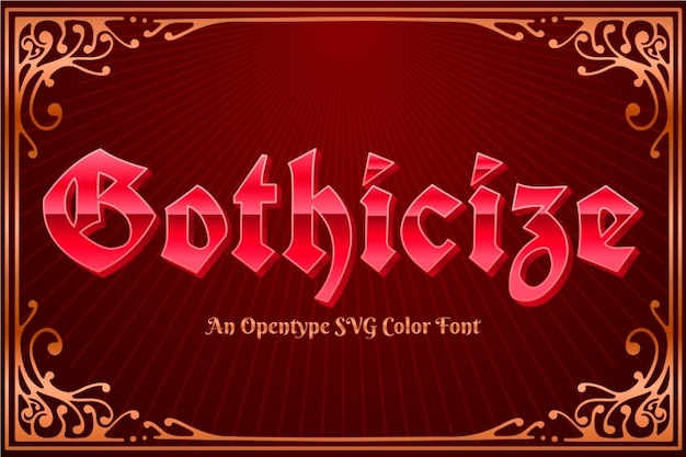 Gothicize