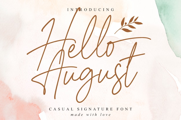 Hello August