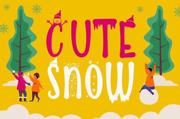 Cute Snow