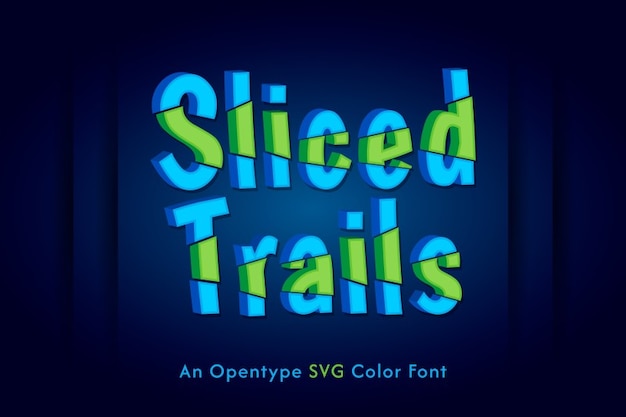 Sliced Trails