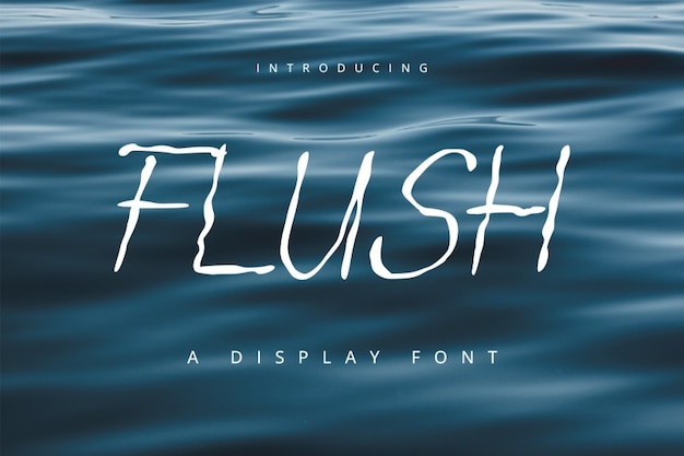 Flush