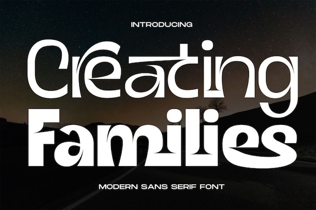 Creating Families